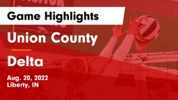 Union County  vs Delta  Game Highlights - Aug. 20, 2022