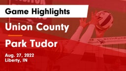Union County  vs Park Tudor  Game Highlights - Aug. 27, 2022