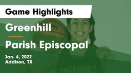 Greenhill  vs Parish Episcopal  Game Highlights - Jan. 4, 2022
