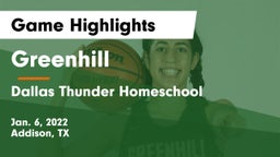 Greenhill  vs Dallas Thunder Homeschool  Game Highlights - Jan. 6, 2022