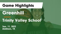Greenhill  vs Trinity Valley School Game Highlights - Jan. 11, 2022