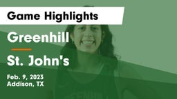 Greenhill  vs St. John's  Game Highlights - Feb. 9, 2023