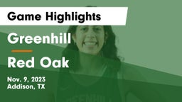 Greenhill  vs Red Oak  Game Highlights - Nov. 9, 2023
