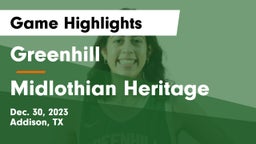 Greenhill  vs Midlothian Heritage  Game Highlights - Dec. 30, 2023