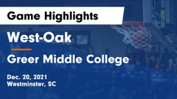 West-Oak  vs Greer Middle College  Game Highlights - Dec. 20, 2021