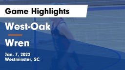 West-Oak  vs Wren  Game Highlights - Jan. 7, 2022