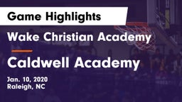 Wake Christian Academy  vs Caldwell Academy Game Highlights - Jan. 10, 2020