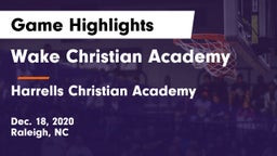 Wake Christian Academy  vs Harrells Christian Academy  Game Highlights - Dec. 18, 2020