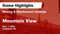 Mining & Mechanical Institute  vs Mountain View  Game Highlights - Dec. 1, 2023