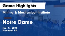 Mining & Mechanical Institute  vs Notre Dame  Game Highlights - Jan. 14, 2023