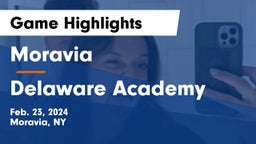Moravia  vs Delaware Academy  Game Highlights - Feb. 23, 2024