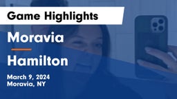 Moravia  vs Hamilton Game Highlights - March 9, 2024