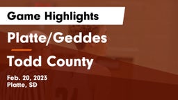 Platte/Geddes  vs Todd County  Game Highlights - Feb. 20, 2023