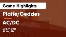 Platte/Geddes  vs AC/DC Game Highlights - Dec. 9, 2023