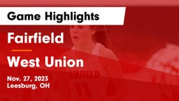 Fairfield  vs West Union  Game Highlights - Nov. 27, 2023