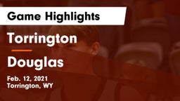 Torrington  vs Douglas  Game Highlights - Feb. 12, 2021
