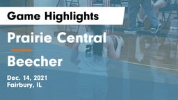 Prairie Central  vs Beecher  Game Highlights - Dec. 14, 2021