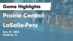 Prairie Central  vs LaSalle-Peru  Game Highlights - Jan. 22, 2022
