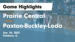 Prairie Central  vs Paxton-Buckley-Loda  Game Highlights - Jan. 26, 2023