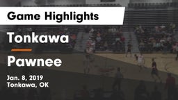 Tonkawa  vs Pawnee  Game Highlights - Jan. 8, 2019