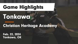 Tonkawa  vs Christian Heritage Academy Game Highlights - Feb. 22, 2024
