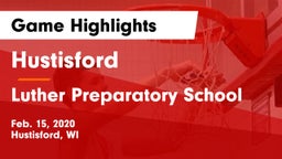 Hustisford  vs Luther Preparatory School Game Highlights - Feb. 15, 2020