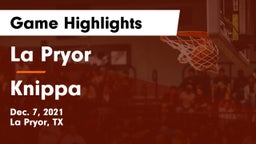 La Pryor  vs Knippa  Game Highlights - Dec. 7, 2021