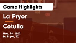 La Pryor  vs Cotulla  Game Highlights - Nov. 28, 2023