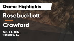 Rosebud-Lott  vs Crawford  Game Highlights - Jan. 21, 2022