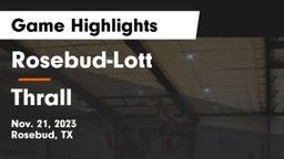 Rosebud-Lott  vs Thrall  Game Highlights - Nov. 21, 2023