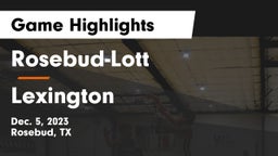 Rosebud-Lott  vs Lexington  Game Highlights - Dec. 5, 2023