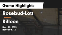 Rosebud-Lott  vs Killeen  Game Highlights - Dec. 28, 2023