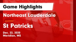 Northeast Lauderdale  vs St Patricks Game Highlights - Dec. 22, 2020