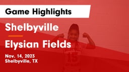 Shelbyville  vs Elysian Fields Game Highlights - Nov. 14, 2023