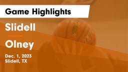 Slidell  vs Olney  Game Highlights - Dec. 1, 2023