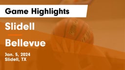 Slidell  vs Bellevue  Game Highlights - Jan. 5, 2024
