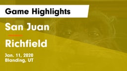 San Juan  vs Richfield  Game Highlights - Jan. 11, 2020