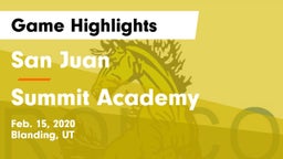 San Juan  vs Summit Academy  Game Highlights - Feb. 15, 2020