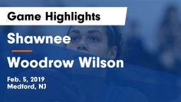 Shawnee  vs Woodrow Wilson Game Highlights - Feb. 5, 2019