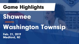 Shawnee  vs Washington Townsip Game Highlights - Feb. 21, 2019