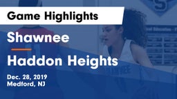 Shawnee  vs Haddon Heights Game Highlights - Dec. 28, 2019