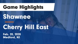 Shawnee  vs Cherry Hill East  Game Highlights - Feb. 20, 2020