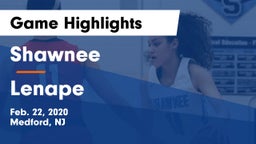 Shawnee  vs Lenape  Game Highlights - Feb. 22, 2020