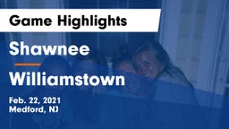 Shawnee  vs Williamstown  Game Highlights - Feb. 22, 2021