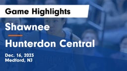 Shawnee  vs Hunterdon Central  Game Highlights - Dec. 16, 2023