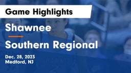 Shawnee  vs Southern Regional  Game Highlights - Dec. 28, 2023