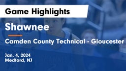 Shawnee  vs Camden County Technical - Gloucester Township Game Highlights - Jan. 4, 2024