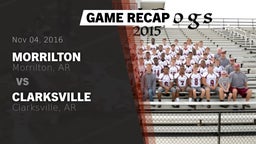 Recap: Morrilton  vs. Clarksville  2016