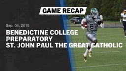 Recap: Benedictine College Preparatory  vs. Pope John Paul the G 2015