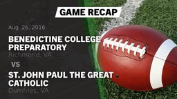 Recap: Benedictine College Preparatory  vs.  St. John Paul the Great Catholic  2016